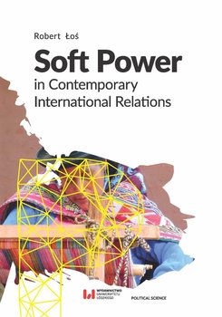 Soft Power in Contemporary International Relations okładka