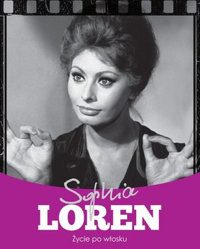 Sophia Loren. Życie po włosku okładka