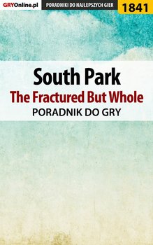 South Park: The Fractured But Whole. Poradnik do gry okładka