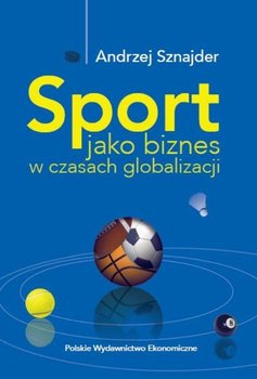 Sport jako biznes w czasach globalizacji okładka