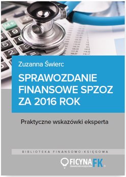Sprawozdanie finansowe samodzielnego publicznego zakładu opieki zdrowotnej za 2016 rok okładka