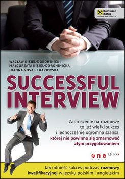 Successful interview. Jak odnieść sukces podczas rozmowy kwalifikacyjnej w języku polskim i angielskim okładka