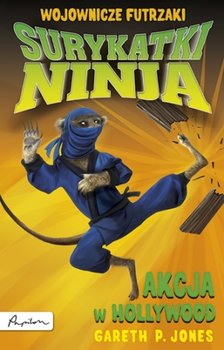 Surykatki Ninja. Akcja w Hollywood okładka