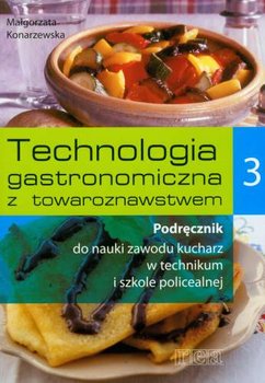 Technologia gastronomiczna z towaroznawstwem 3 okładka