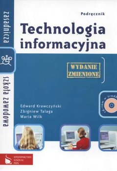 Technologia informacyjna. Podręcznik zasadniczej szkoły zawodowej + CD okładka