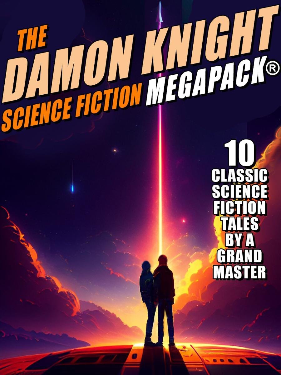 The Damon Knight Science Fiction MEGAPACK® okładka