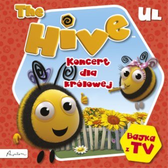 The Hive. Ul. Koncert dla królowej okładka