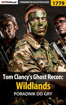 Tom Clancy's Ghost Recon: Wildlands - poradnik do gry okładka