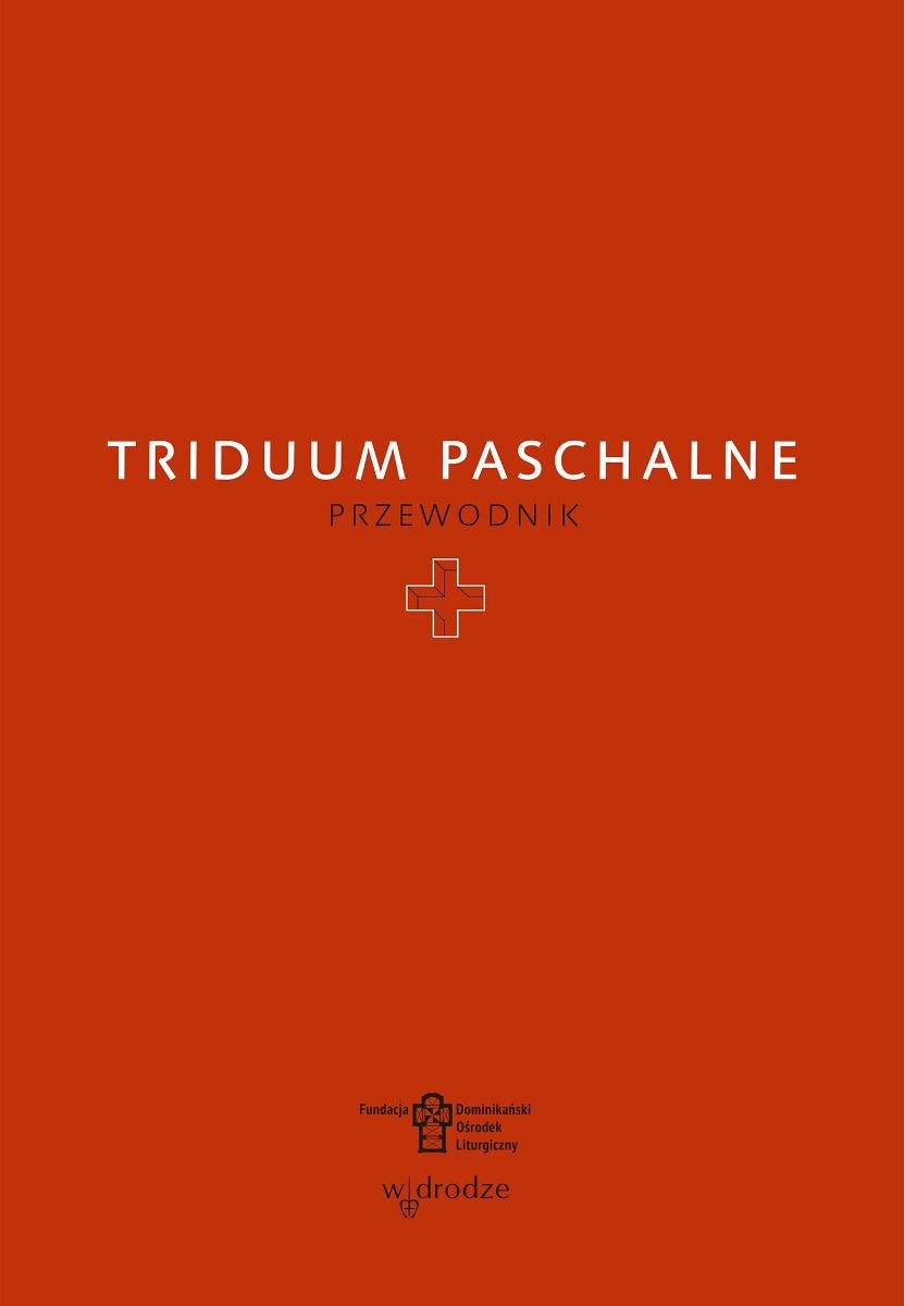 Triduum Paschalne. Przewodnik okładka