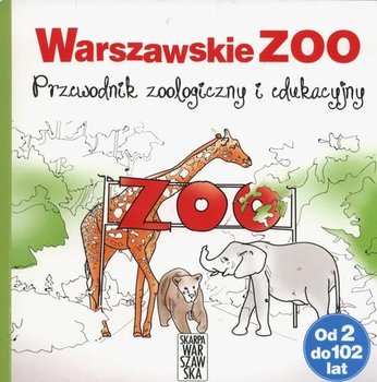 Warszawskie ZOO. Antystres zoologiczny okładka