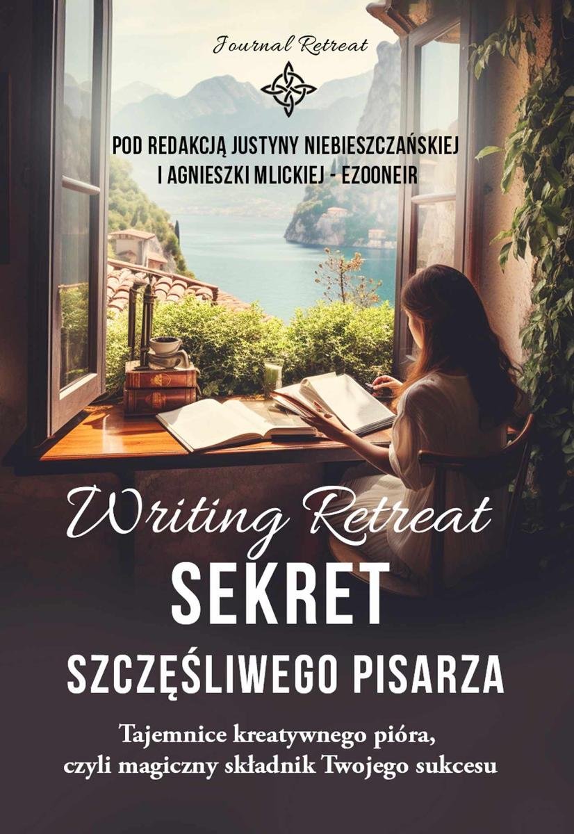 Writing Retreat. Sekret szczęśliwego pisarza okładka