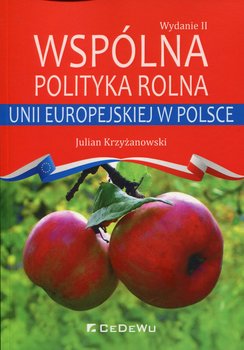 Wspólna polityka rolna Unii Europejskiej w Polsce okładka