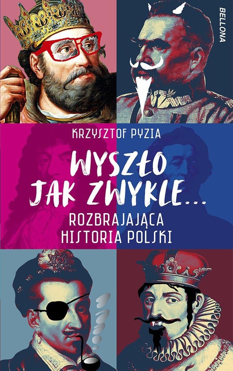 Wyszło jak zwykle... Rozbrajająca historia Polski okładka