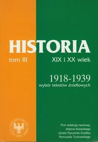 Źródła do dziejów Polski w XIX i XX wieku. Tom III. Lata 1918-1939 okładka